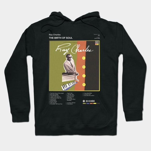 Ray Charles - The Birth of Soul Tracklist Album Hoodie by 80sRetro